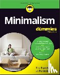 The Experts at Dummies - Minimalism For Dummies