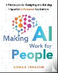 Ibrahim, Asmaa - Making AI Work for People