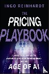 Reinhardt, Ingo - The Pricing Playbook