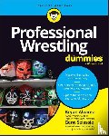 Alvarez, Bryan, Selassie, Gene - Professional Wrestling For Dummies