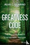 Guarino, Alan C. - Greatness Code: The Formula Behind Unstoppable Success