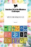 Todays Doggy, Doggy - Scotchon 20 Selfie Milestone Challenges Scotchon Milestones for Memorable Moments, Socialization, Indoor & Outdoor Fun, Training Volume 3