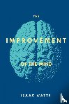 Watts, Isaac - The Improvement of the Mind
