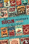 Gardiner, James T - The Sign Painter's Guide, or Hints and Helps to Sign Painting, Glass Gilding, Pearl Work, Etc.