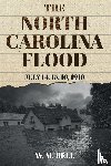 Bell, W M - The North Carolina Flood