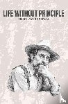 Thoreau, Henry David - Life Without Principle