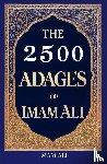 Ali, Imam - The 2500 Adages of Imam Ali