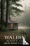 Thoreau, Henry David - Walden, or Life in the Woods