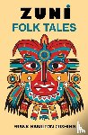 Cushing, Frank H. - Zuni Folk Tales