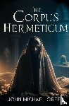 Greer, John Michael - The Corpus Hermeticum