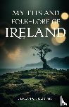 Curtin, Jeremiah - Myths and Folk-lore of Ireland