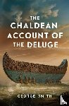 Smith, George - The Chaldean Account of the Deluge