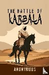 Anonymous - The Battle of Karbala