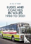 Street, Mike - Buses and Coaches in Wales: 1980 to 2001