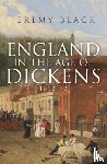 Black, Jeremy - England in the Age of Dickens