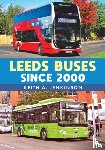 Jenkinson, Keith A. - Leeds Buses Since 2000