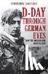 Trigg, Jonathan - D-Day Through German Eyes