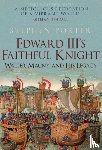 Porter, Stephen - Edward III's Faithful Knight