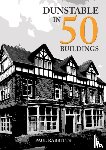 Rabbitts, Paul - Dunstable in 50 Buildings