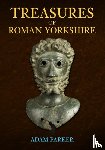 Parker, Adam - Treasures of Roman Yorkshire