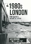Forshaw, Alec - 1980s London