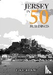 Radford, Tracey - Jersey in 50 Buildings