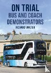 Walter, Richard - On Trial: Bus and Coach Demonstrators