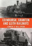 Williamson, Kenneth G. - Edinburgh, Granton and Leith Railways