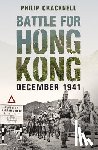 Cracknell, Philip - Battle for Hong Kong, December 1941