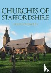 Harwood, Helen - Churches of Staffordshire