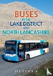 Tucker, Peter - Buses in the Lake District and North Lancashire