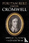 Hayter-Hames, Jane - Puritan Rule Under Cromwell
