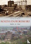 Edwards, Mervyn - North Staffordshire Through Time