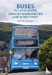 Tucker, Peter - Buses in Lancashire, Greater Manchester and Merseyside