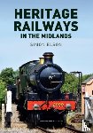 Elson, Simon - Heritage Railways in the Midlands
