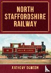 Dawson, Anthony - North Staffordshire Railway