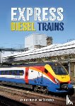 Woods, George - Express Diesel Trains