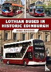 Rhodes, Mike - Lothian Buses in Historic Edinburgh