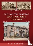 Greaves, Ian - Lost Country Houses of South and West Yorkshire
