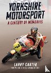 Carter, Larry - Yorkshire Motorsport