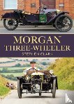 Clark, Stephen - Morgan Three-Wheeler
