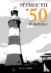 Tait, Derek - Plymouth in 50 Buildings