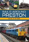 Rhodes, Mike - Rails Around Preston