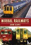 Evans, John - Wirral Railways
