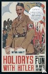 Morley, Nathan - Holidays with Hitler
