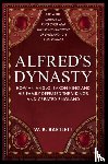 Bartlett, W. B. - Alfred's Dynasty