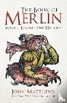 Matthews, John - The Book of Merlin