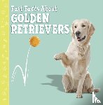 Aboff, Marcie - Fast Facts About Golden Retrievers