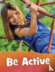Schuh, Mari - Be Active