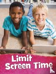 Rustad, Martha E. H. - Limit Screen Time